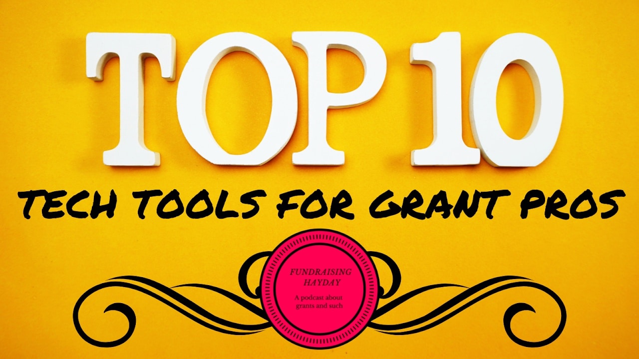 Top Ten Tech Tools for Grant Pros