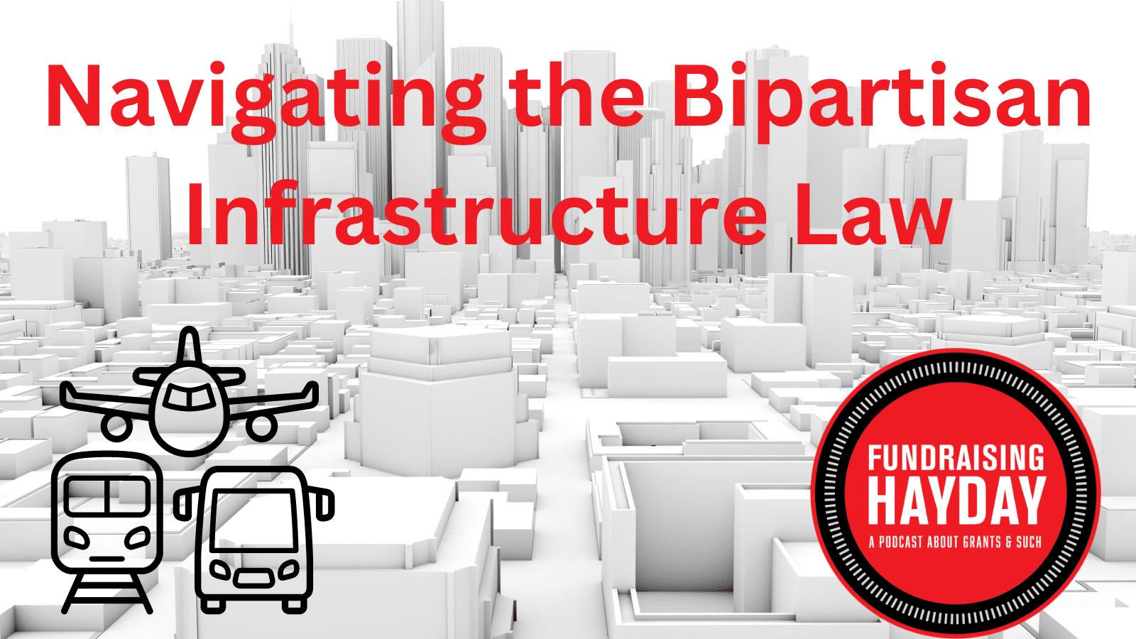 Bipartisan Infrastructure Law (BIL)