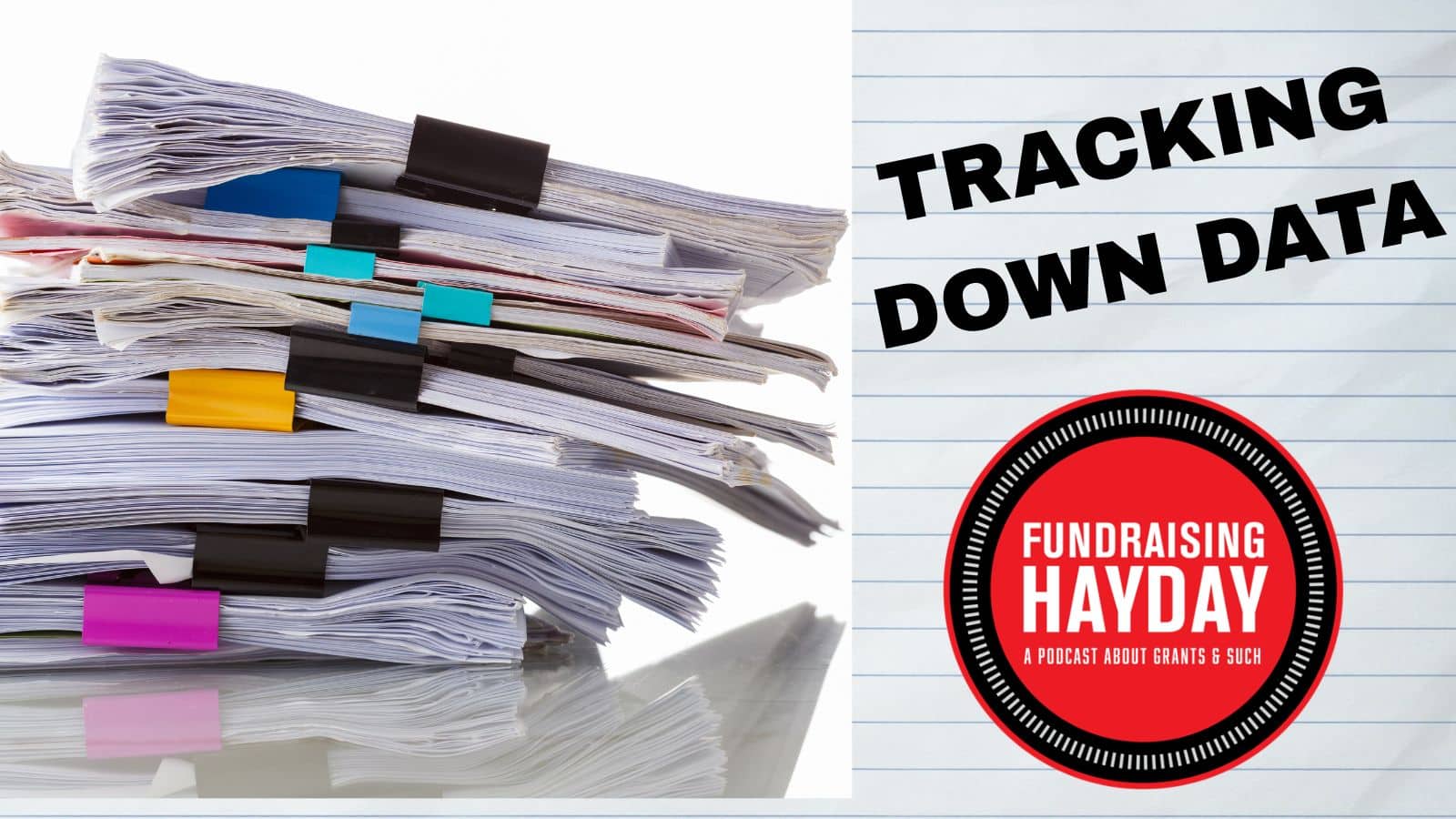 How To: Tracking Down Data for Needs Statements