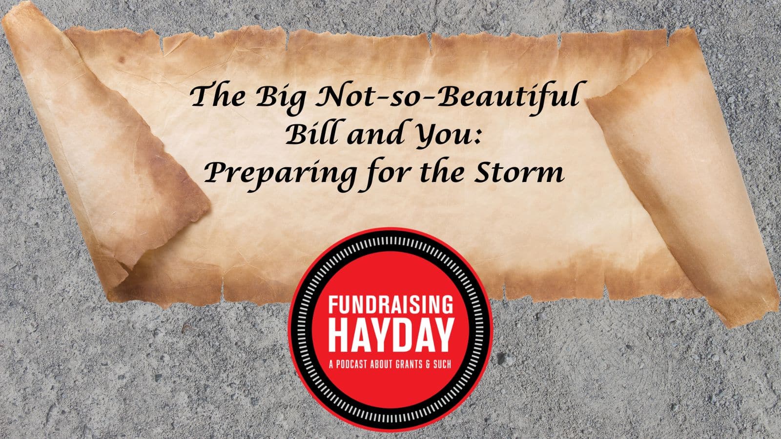 The Big Not-so-Beautiful Bill and You: Preparing for the Storm