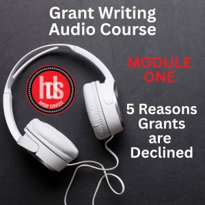 grant writing audio module 1: 5 reasons grants are declined