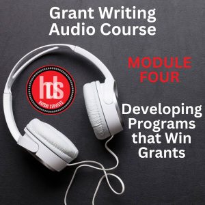 grant writing audio module 4: developing programs that win grants