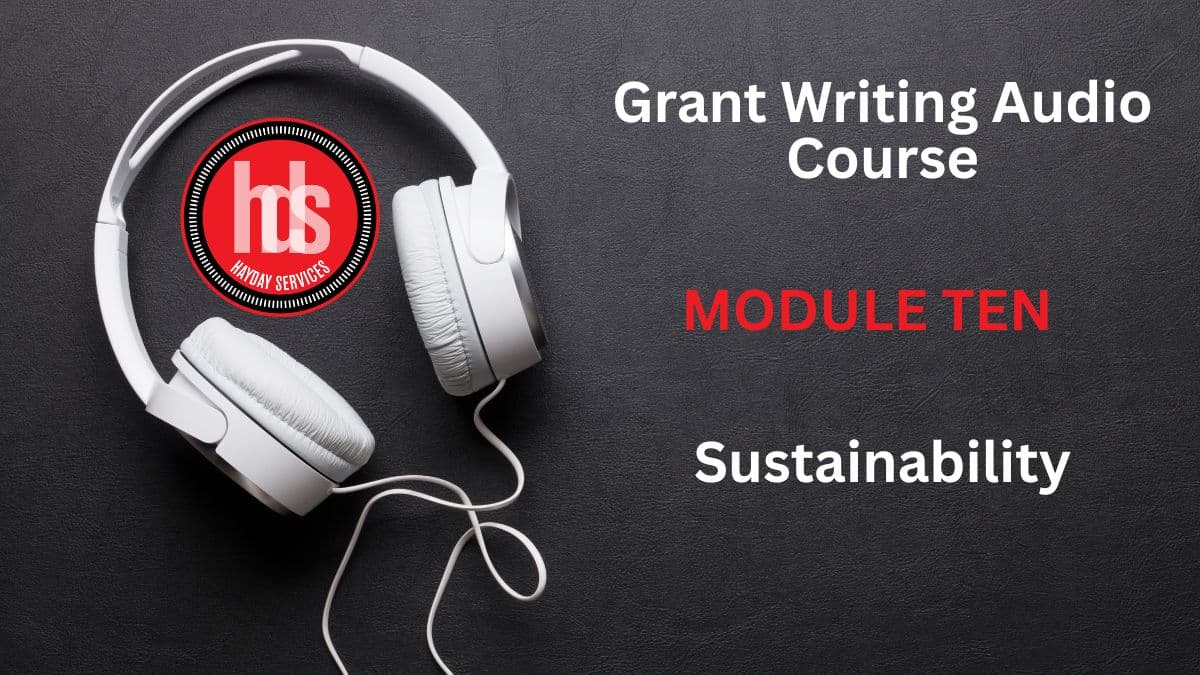 Grant Writing Audio Module 10: Sustainability