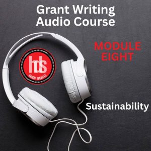 grant writing audio module 10: sustainability