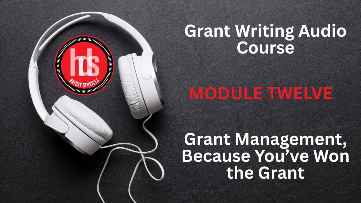 Grant Writing Audio Module 12: Grant Management