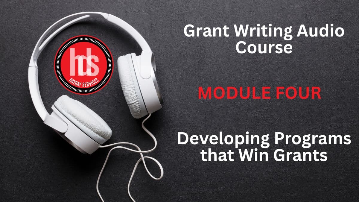 Grant Writing Audio Module 04: Developing Programs that Win Grants