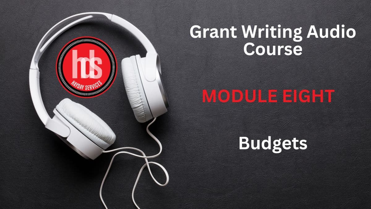 Grant Writing Audio Module 08: Budgets