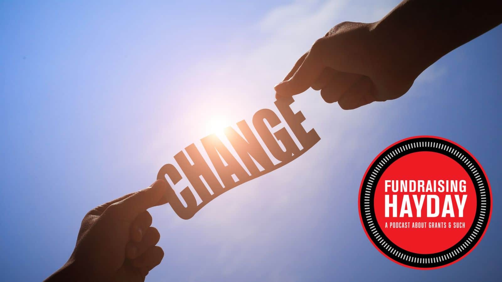 Advocating for Change: How Nonprofits and Grant Pros Can Push for Better Practices Thumbnail Image